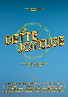 Affiche du court métrage LA DETTE JOYEUSE