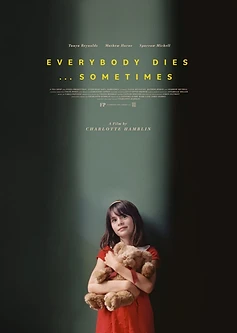 Affiche du court métrage EVERYBODY DIES… SOMETIMES