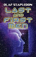 Cover of Last and First Men
