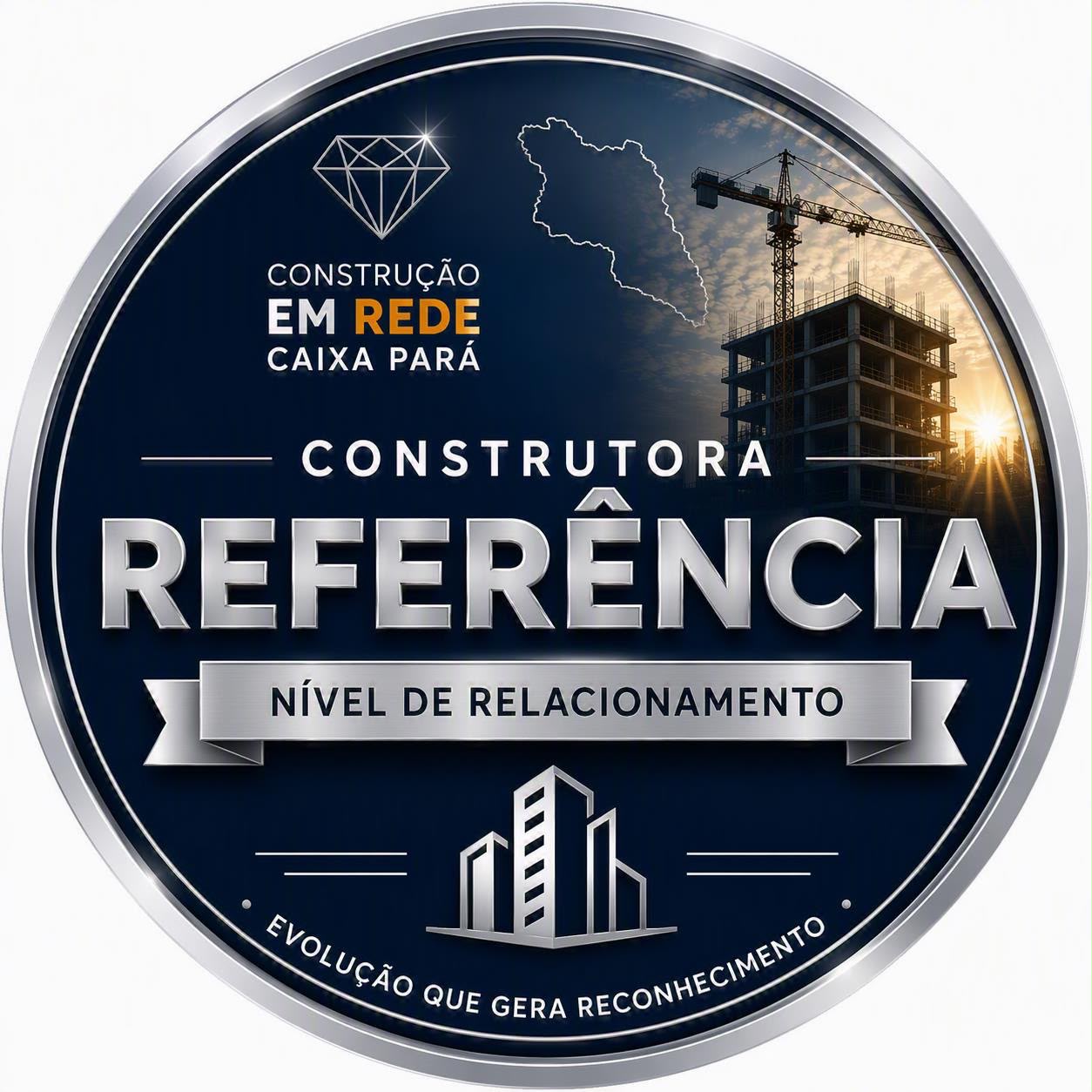 Selo Construção em Rede - Caixa Pará - Construtora Referência