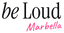 Be Loud Marbella