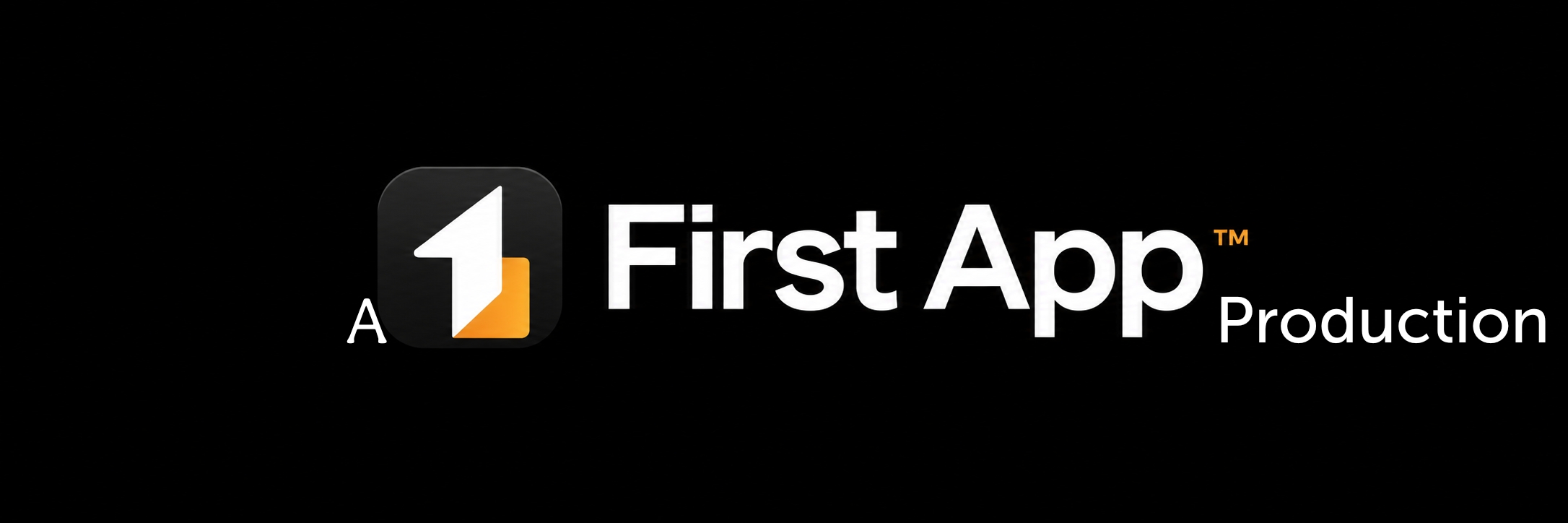 A First App Production