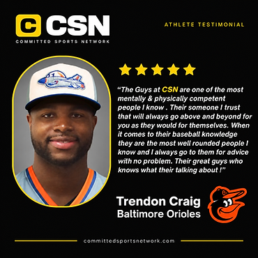 Trendon Craig — Baltimore Orioles athlete testimonial