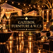 Gazebos, Furniture & W.C.S