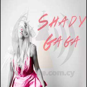 Shady GaGa Tribute (45min)