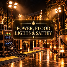 Power, Flood Lights & Safety