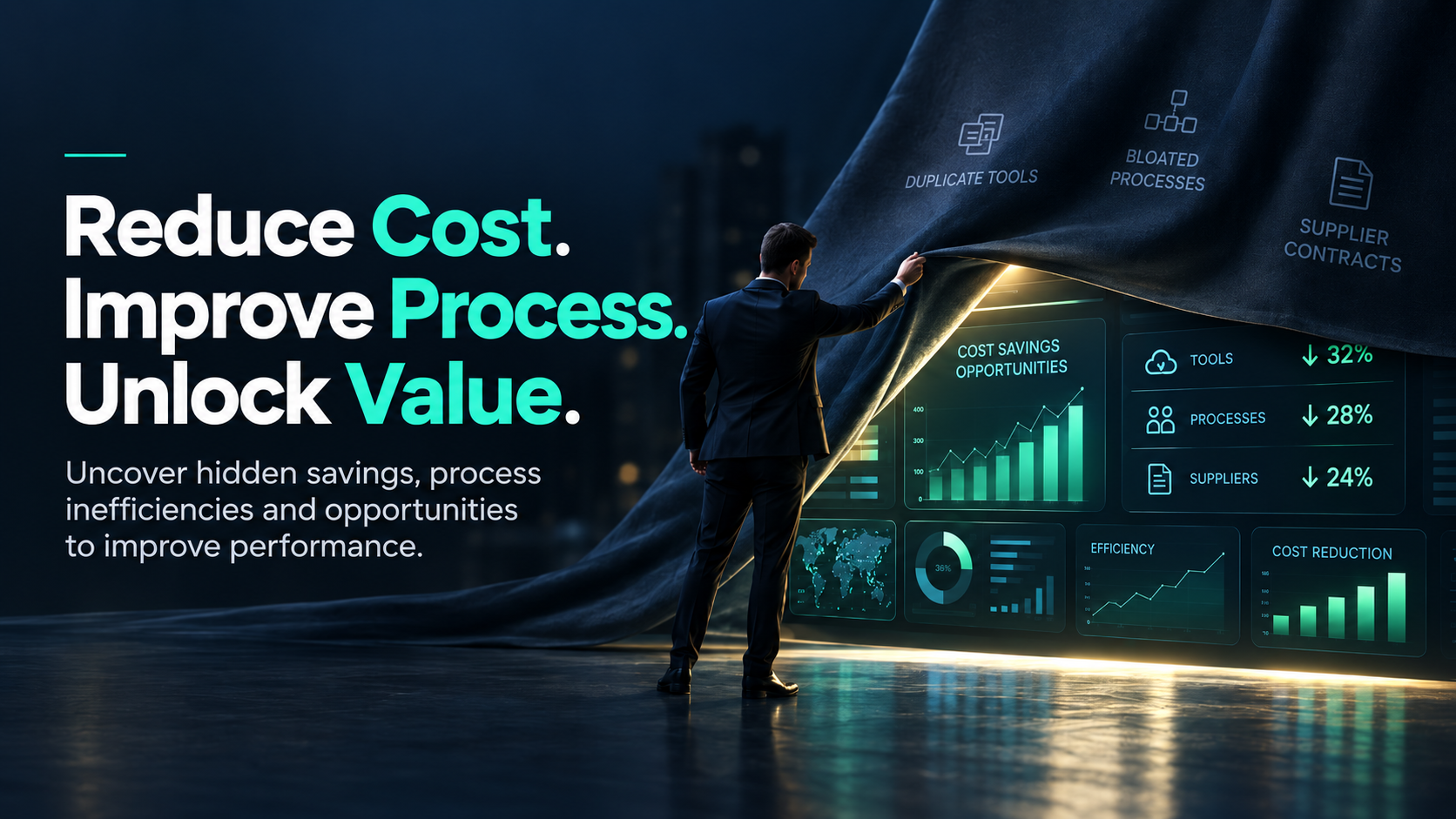 Reduce Cost. Improve Process. Unlock Value.