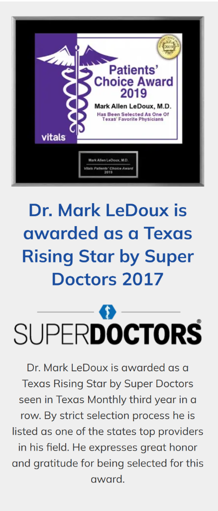 Dr. Mark LeDoux — Vitals Patients' Choice Award 2019 and Texas Rising Star by Super Doctors 2017