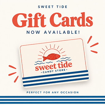 Sweet Tide gift cards — now available, perfect for any occasion