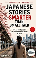 Japanese Stories Smarter Than Small Talk