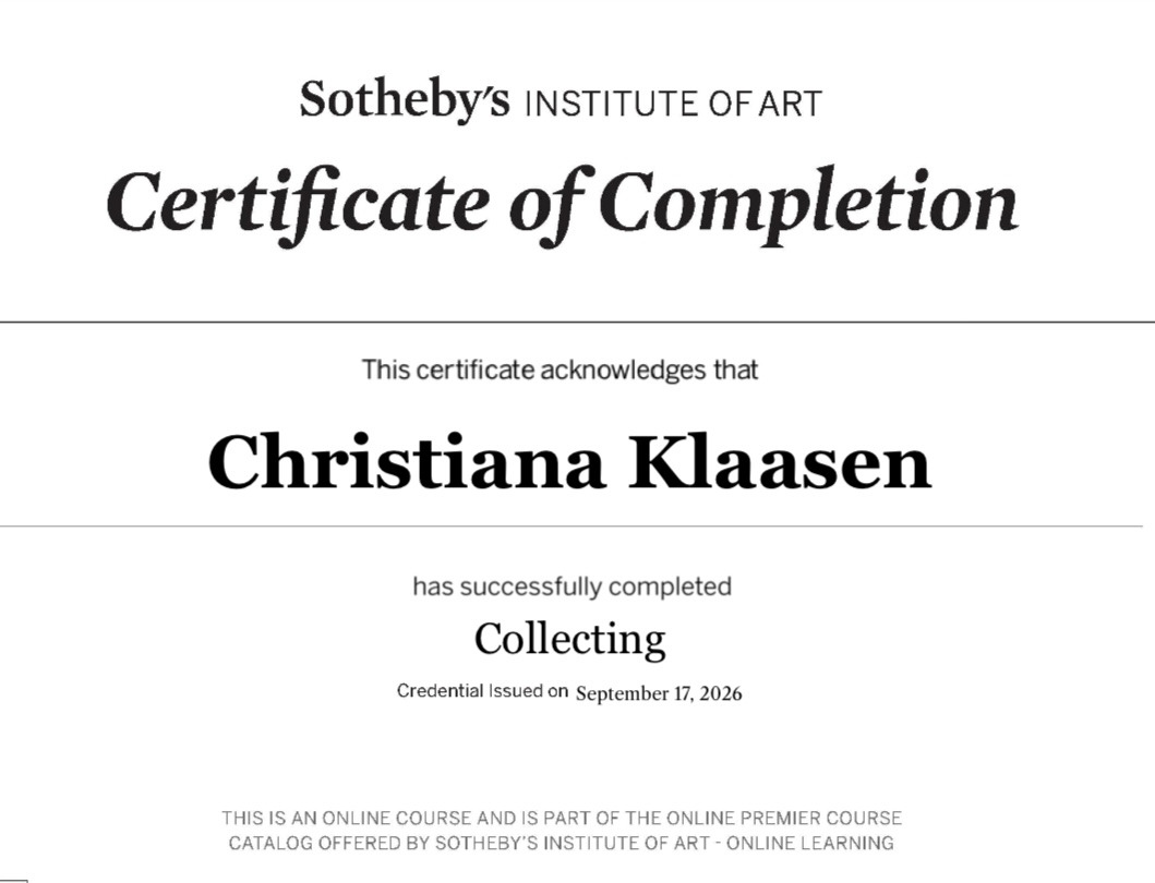 Sotheby’s Institute of Art certificate of completion in Collecting, awarded to Christiana Klaasen