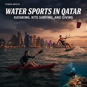 Water Sports in Qatar: The Complete Guide to Paddling, Kiting, and Diving