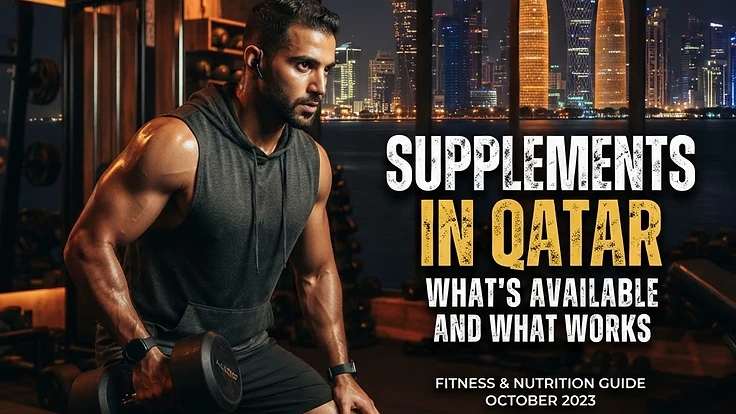 Supplements in Qatar: What's on Doha Shelves and What Actually Works