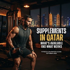 Supplements in Qatar: What's on Doha Shelves and What Actually Works