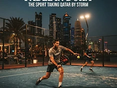 Padel in Doha: The Sport Taking Qatar by Storm