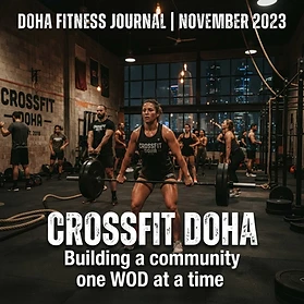 CrossFit Doha: Building Community One Barbell at a Time