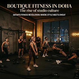 Boutique Fitness in Doha: Inside the Capital’s Studio Culture Shift