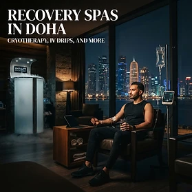 Biohacking Recovery in Doha: What Works, What Floats, and What Wastes Your Riyals