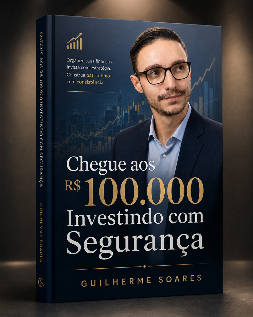 Chegue aos R$ 100.000 Investindo com Segurança