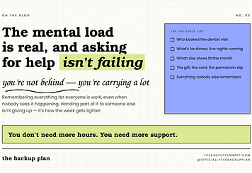 The mental load is real, and asking for help is not failing