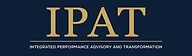 IPAT — Integrated Performance Advisory and Transformation