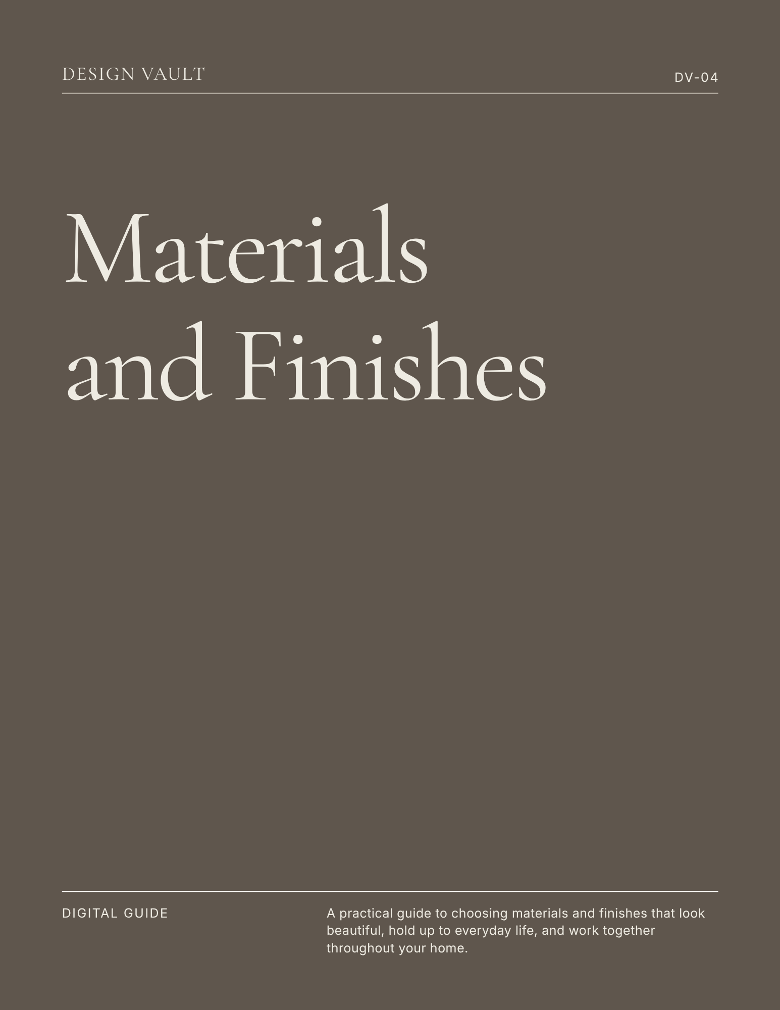 Materials and Finishes