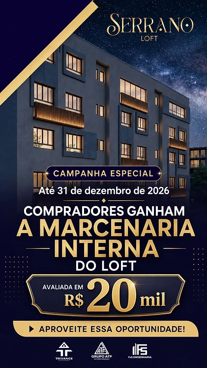 Campanha Especial Serrano Loft - Marcenaria interna gratuita