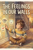 The Feelings in Our Walls