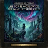LHS Top 5s Worldwide: The Wake-Up Truth Series