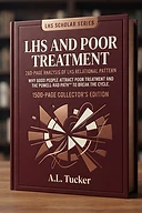 LHS and Poor Treatment