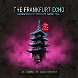 The Frankfurt Echo: Unmasking the Closed-Loop Intellectual