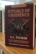 Rituals of Obedience