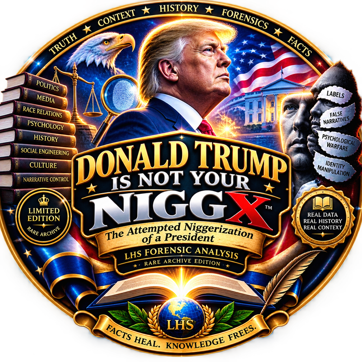 Donald Trump Is Not Your NiggX™