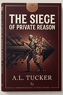 The Siege of Private Reason