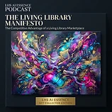 The Living Library Manifesto