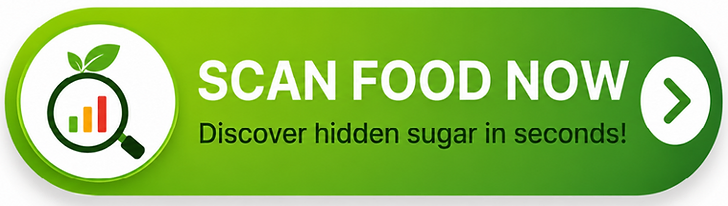Scan Food Now — discover hidden sugar in seconds