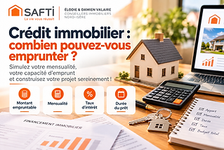Crédit immobilier : combien pouvez-vous emprunter et quelle sera votre mensualité ?