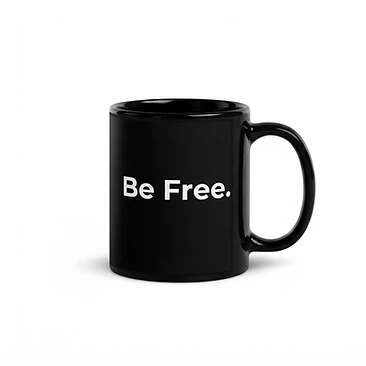 Be Free.