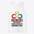 Stay Calm & Support Invisible Disabilities Tank — front