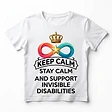 Stay Calm & Support Invisible Disabilities Tee — front