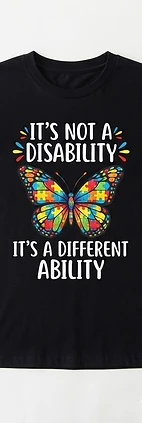 It's Not A Disability — Different Ability Tee