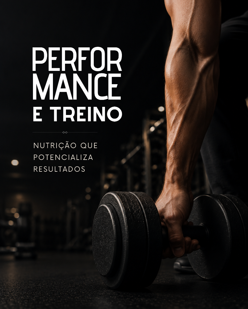 Performance e Treino - Nutrição que potencializa