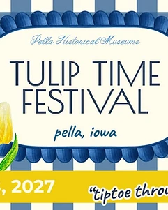 Pella's 92nd Annual Tulip Time Festival