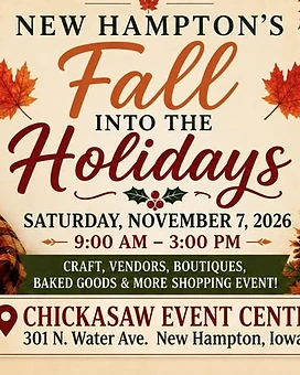 New Hampton's Fall into the Holidays Craft, Vendors, Boutiques and More Shopping Event