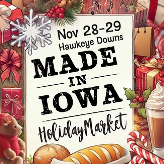 Made in Iowa Holiday Market - Cedar Rapids