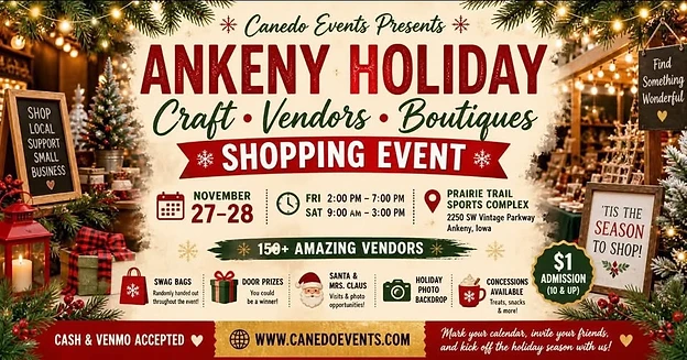 Ankeny's Holiday Craft, Vendors, Boutiques and More Shopping Extravaganza