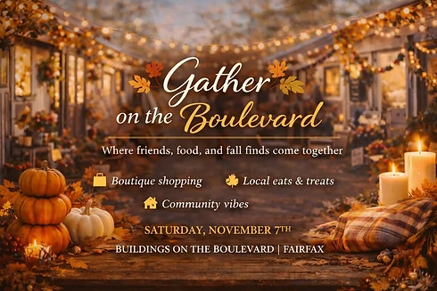 Gather on the Boulevard - Shopping, Food & Fall Vibes