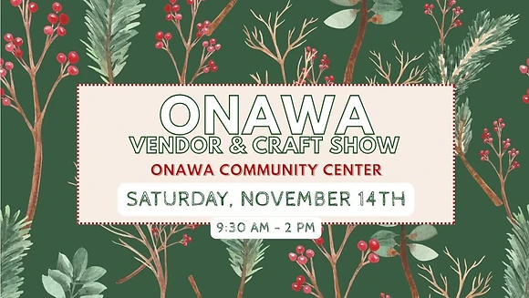 Onawa Fall/Holiday Vendor & Craft Show 2026