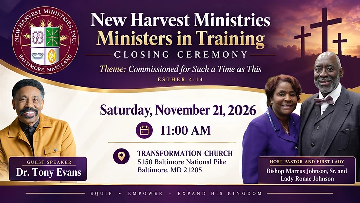 New Harvest Ministries Ministers in Training Closing Ceremony — Saturday, November 21, 2026 at 11:00 AM