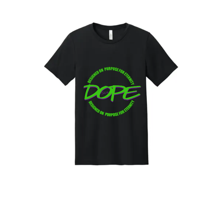 D.O.P.E. Circle Tee — Designed On Purpose For Eternity | Eph. 2:10